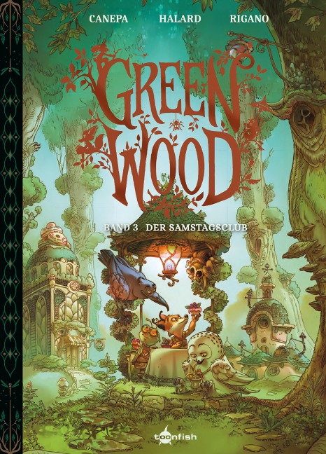 Greenwood. Band 3 - Barbara Canepa, Anaïs Halard