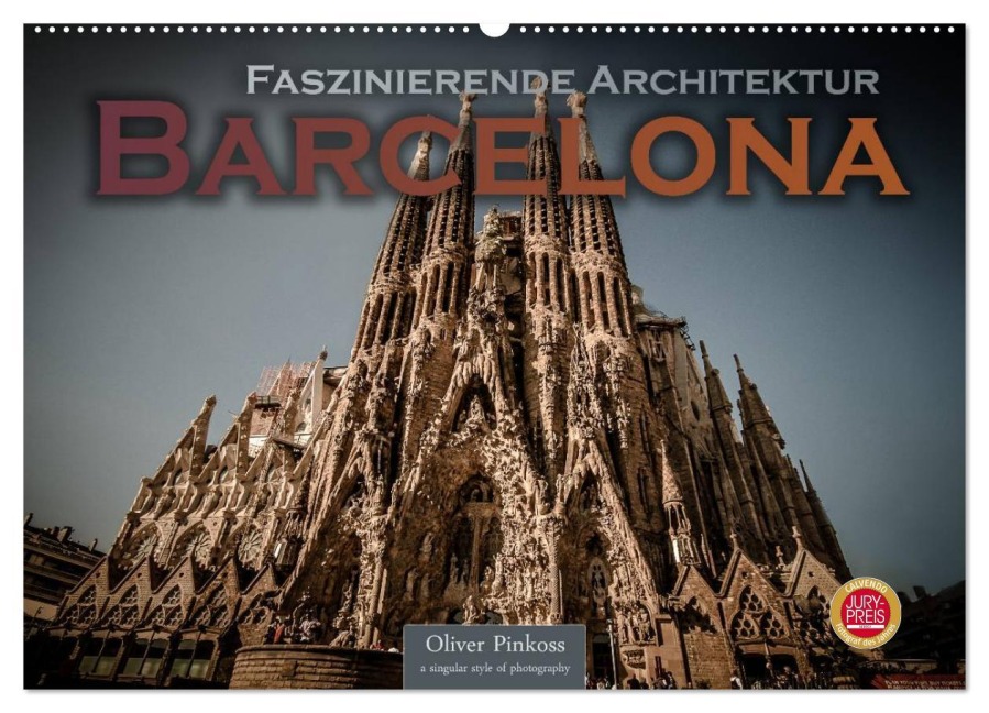 Barcelona - Faszinierende Architektur (Wandkalender 2026 DIN A2 quer), CALVENDO Monatskalender - Oliver Pinkoss
