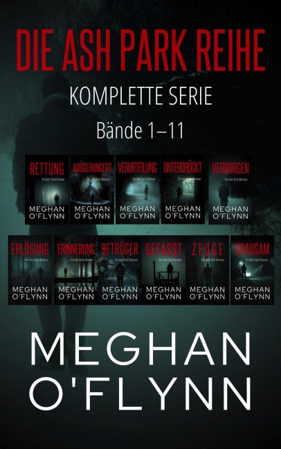 Die Ash Park Reihe: Komplette Serie (Bände 1-11) - Meghan O'Flynn