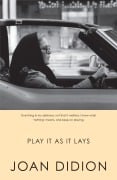 Cover-Bild zum Titel 'Play It As It Lays' von 'Joan Didion'