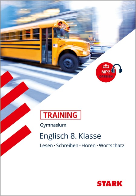Training Gymnasium - Englisch 8. Klasse Lesen, Schreiben, Hören, Wortschatz - Birgit Holtwick, Uta Schein