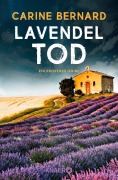 Cover-Bild zum Titel 'Lavendel-Tod' von 'Carine Bernard'