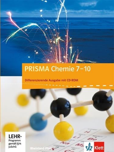 Prisma Chemie 7.-10. Schuljahr - Ausgabe für Rheinland-Pfalz - Differenzierende Ausgabe. Schülerbuch mit Schüler-CD-ROM - 