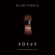 Cover-Bild zum Titel 'Tötet (Das Making of Riley Paige ¿ Buch 6)' von 'Blake Pierce'
