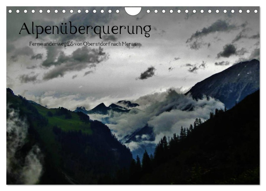 Alpenüberquerung (Wandkalender 2026 DIN A4 quer), CALVENDO Monatskalender - Wittmann Steffen