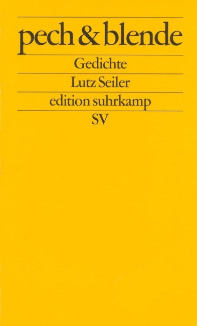 pech und blende - Lutz Seiler