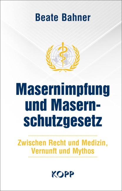 Masernimpfung und Masernschutzgesetz - Beate Bahner