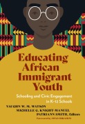 Cover-Bild zum Titel 'Educating African Immigrant Youth' von ''