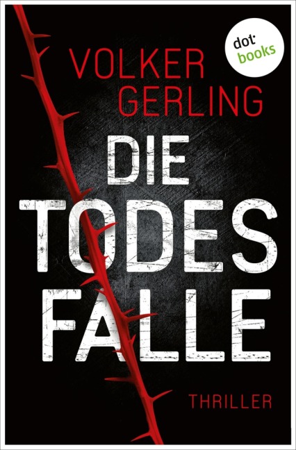 Die Todesfalle - Ein Fall für Skalla und Krampe - Volker Gerling