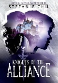 Cover-Bild zum Titel 'Knights of the Alliance' von 'Stefanie Chu'