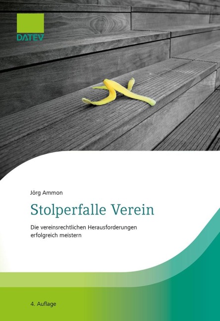 Stolperfalle Verein, 4. Auflage - Jörg Ammon