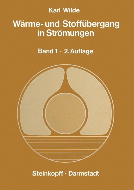 Wärme- und Stoffübergang in Strömungen - K. Wilde