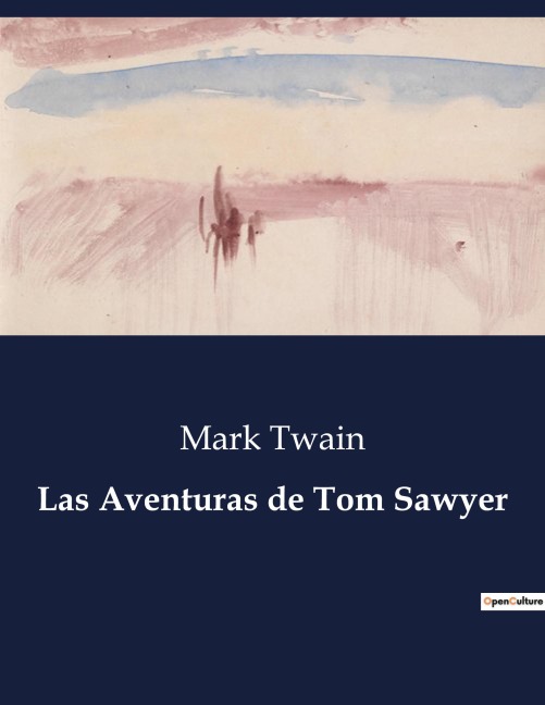 Las Aventuras de Tom Sawyer - Mark Twain