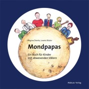 Cover-Bild zum Titel 'Mondpapas' von 'Regina Deertz'