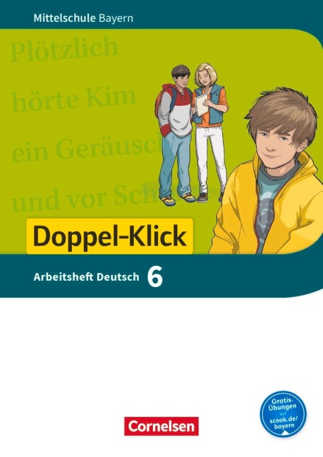 Doppel-Klick 6. Jahrgangsstufe - Mittelschule Bayern - Arbeitsheft mit Lösungen - Susanne Bonora, Petra Maier-Hundhammer, Sylvelin Leipold