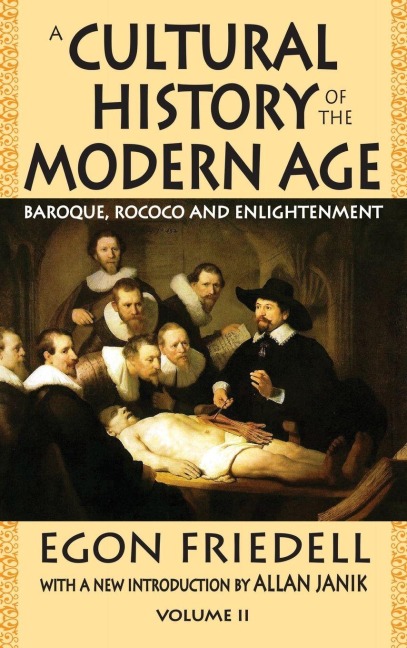 A Cultural History of the Modern Age - Egon Friedell