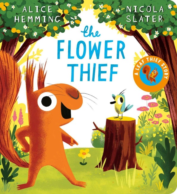The Flower Thief  (CBB) - Alice Hemming