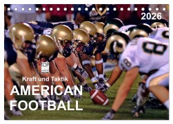Kraft und Taktik - American Football (Tischkalender 2026 DIN A5 quer), CALVENDO Monatskalender - Peter Roder