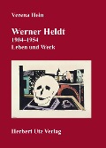 Cover-Bild zum Titel 'Werner Heldt (1904-1954)' von 'Verena Hein'