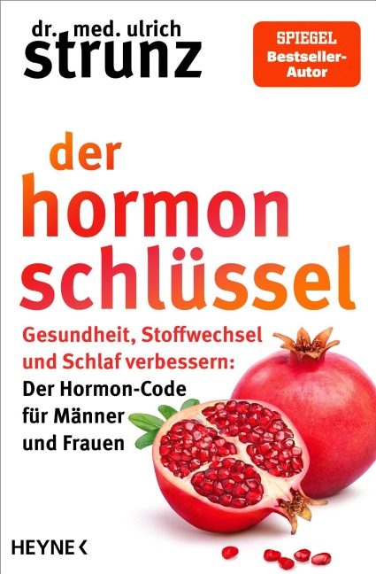 Der Hormon-Schlüssel - Ulrich Strunz