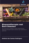 Cover-Bild zum Titel 'Bloesemtherapie met Bach bloemen' von 'Antonio Dos Santos Rodriguez'