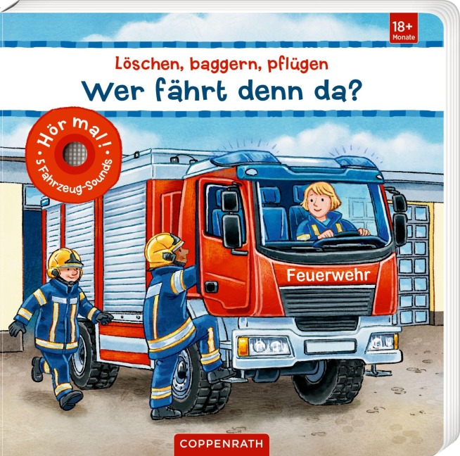 Löschen, baggern, pflügen: Wer fährt denn da? - 