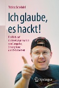 Cover-Bild zum Titel 'Ich glaube, es hackt!' von 'Tobias Schrödel'