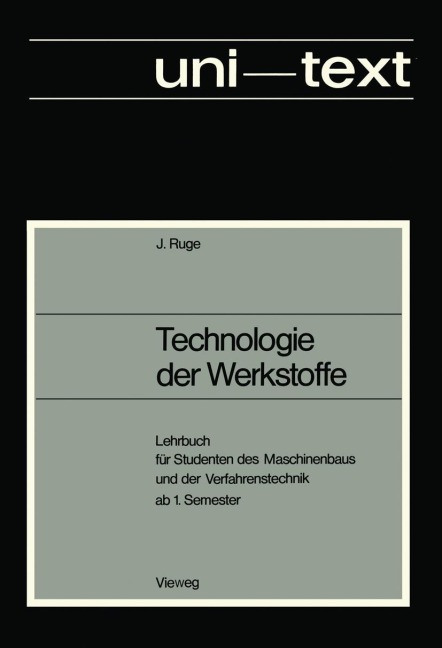 Technologie der Werkstoffe - Jürgen Ruge