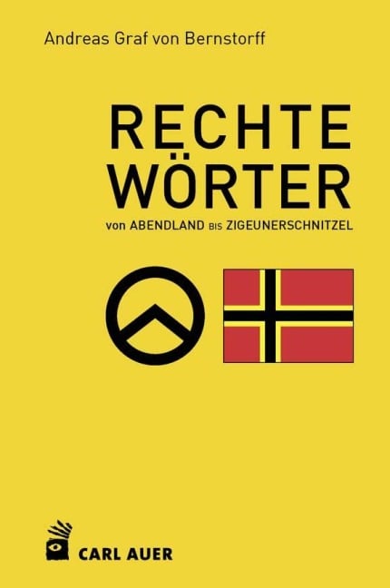 Rechte Wörter - Andreas Graf von Bernstorff