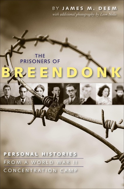 The Prisoners Of Breendonk - James M. Deem
