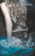 Cover-Bild zum Titel 'Gehorche mir!' von 'Nina Jansen'