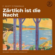 Cover-Bild zum Titel 'Zärtlich ist die Nacht' von 'F. Scott Fitzgerald'