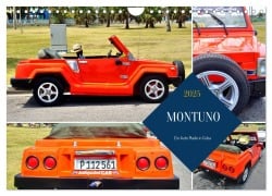 MONTUNO - Ein Auto Made in Cuba (Wandkalender 2025 DIN A4 quer), CALVENDO Monatskalender - Henning von Löwis of Menar