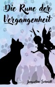 Cover-Bild zum Titel 'Die Rune der Vergangenheit' von 'Jacqueline Schmidt'