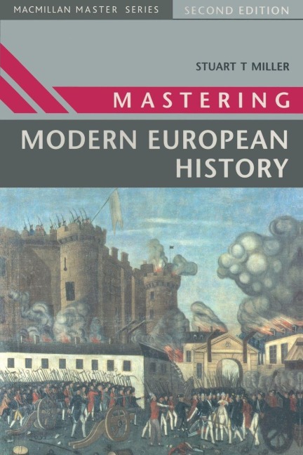 Mastering Modern European History - Stuart Miller