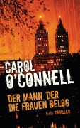 Cover-Bild zum Titel 'Der Mann, der die Frauen belog' von 'Carol O'Connell'