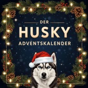 Cover-Bild zum Titel 'Der Husky-Adventskalender' von 'Mia Schulz'