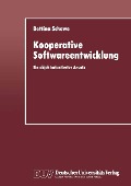 Kooperative Softwareentwicklung - Bettina Schewe