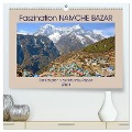Faszination NAMCHE BAZAR, Der Hauptort in der Khumbu-Region (hochwertiger Premium Wandkalender 2024 DIN A2 quer), Kunstdruck in Hochglanz - Ulrich Senff