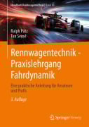Cover-Bild zum Titel 'Rennwagentechnik - Praxislehrgang Fahrdynamik' von 'Ralph Pütz, Ton Serne'
