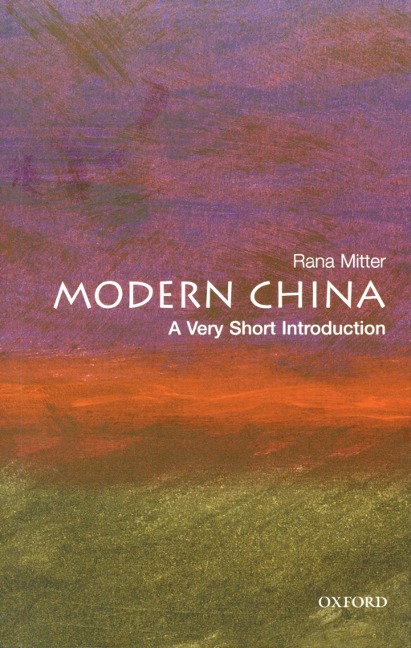 Modern China: A Very Short Introduction - Rana Mitter