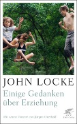 Einige Gedanken über Erziehung - John Locke