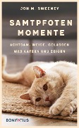 Cover-Bild zum Titel 'Samtpfotenmomente' von 'Jon M. Sweeney'