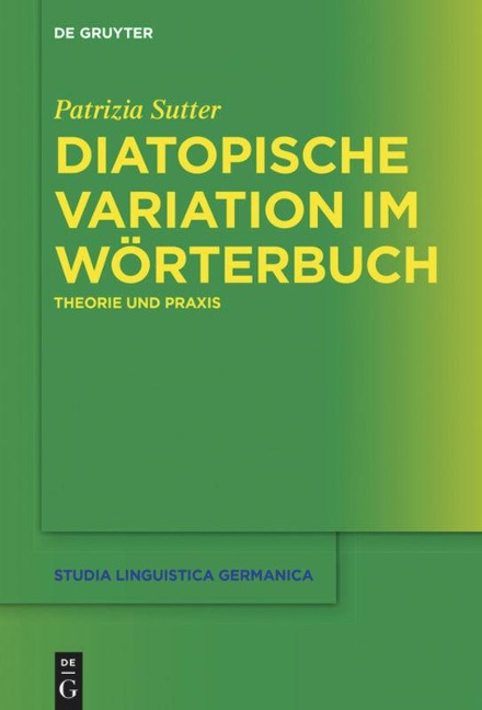 Diatopische Variation im Wörterbuch - Patrizia Sutter