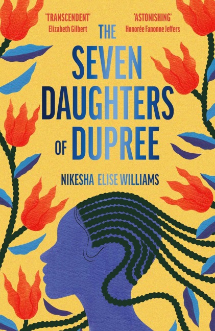 The Seven Daughters of Dupree - Nikesha Elise Williams