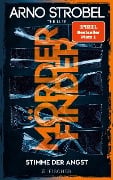 Cover-Bild zum Titel 'Mörderfinder - Stimme der Angst' von 'Arno Strobel'