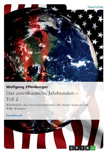 Das amerikanische Jahrhundert - Teil 2 - Wolfgang Effenberger