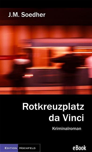 Rotkreuzplatz da Vinci - Jakob Maria Soedher