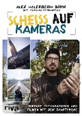 Cover-Bild zum Titel 'Scheiß auf Kameras' von 'AlexiBexi, Carolin Schwartau'