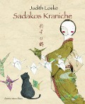 Cover-Bild zum Titel 'Sadakos Kraniche' von 'Judith Loske'